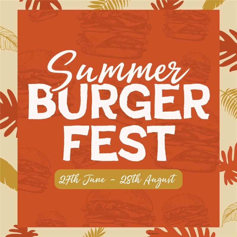 Summer burger fest special menu: packed with lots of burger specials